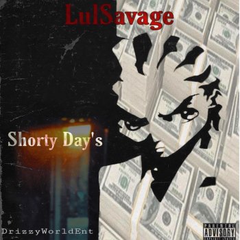 LulSavage Shorty Days
