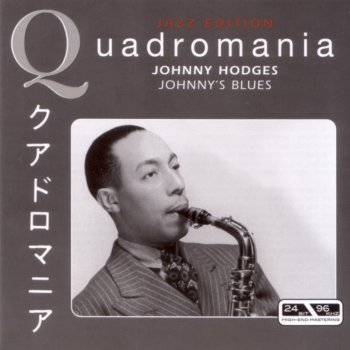 Johnny Hodges I Got It Bad and That Ain't Good