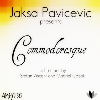 Jaksa Pavicevic Commodoresque (Original Mix)