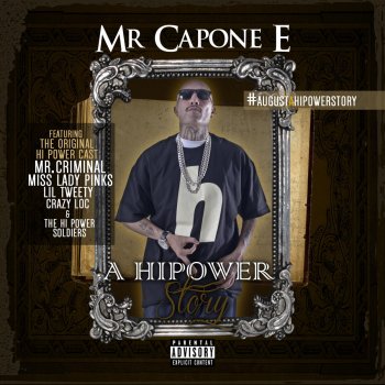 Mr. Capone-E feat. Miss Lady Pinks & Tyrant Hi Power Over Everything