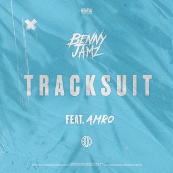 Benny Jamz feat. AMRO Tracksuit (feat. AMRO)