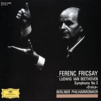 Beethoven; Orquesta Filarmónica de Berlín, Ferenc Fricsay Symphony No.3 In E Flat, Op.55 -"Eroica": 1. Allegro con brio