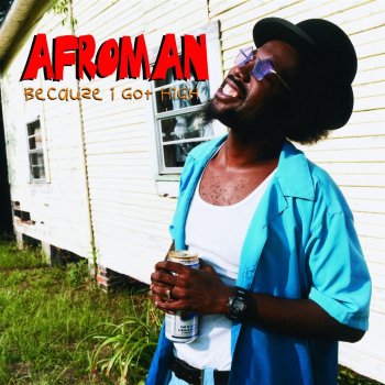 Afroman Because I Got High