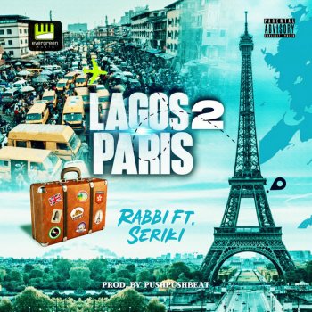 Rabbi Lagos To Paris (feat. Seriki) [Radio Edit]