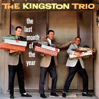 The Kingston Trio The Last Month of the Year