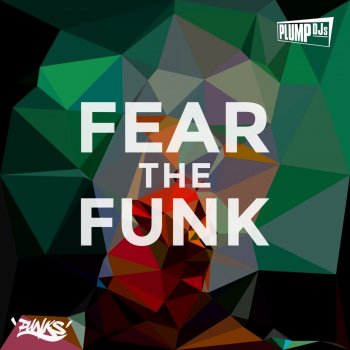 Plump DJs Fear the Funk