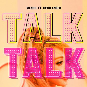 WENGIE feat. David Amber TALK TALK