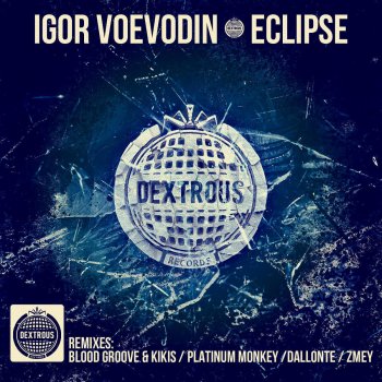 Igor Voevodin Eclipse - Blood Groove & Kikis Remix
