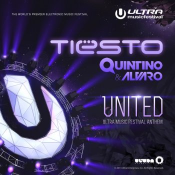 Tiësto feat. Quintino & Alvaro United - Ultra Music Festival Anthem