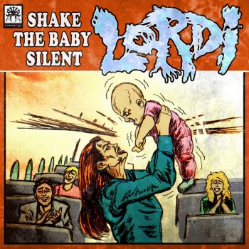 LORDI Shake the Baby Silent