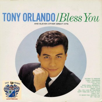 Tony Orlando Bless you