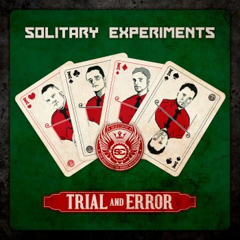 Solitary Experiments Trial and Error
