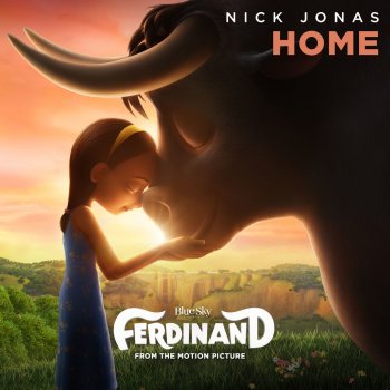 Nick Jonas Home (From the Motion Picture "Ferdinand")