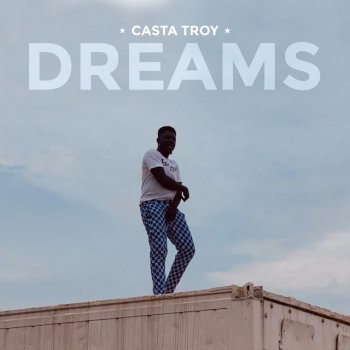 Casta Troy Dreams