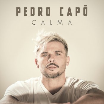 Pedro Capó Calma