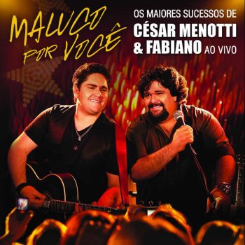 César Menotti & Fabiano www.Volta Pra Mim