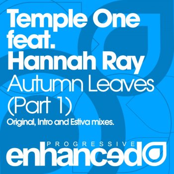 Temple One feat. Hannah Ray Autumn Leaves - Estiva Remix