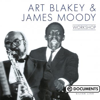 Art Blakey & James Moody Moody's All Frantic