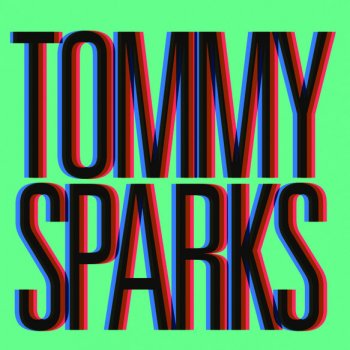Tommy Sparks She's Got Me Dancing (Tommy Sparks & The Fury Remix)