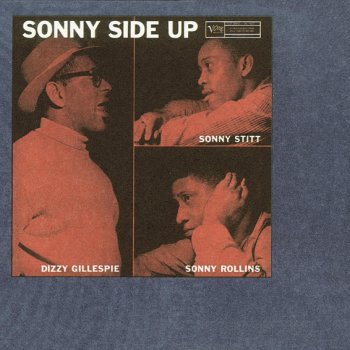 Dizzy Gillespie feat. Sonny Stitt & Sonny Rollins I Know That You Know