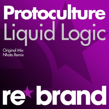 Protoculture Liquid Logic (Original Mix)