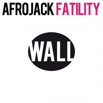 Afrojack Fatility