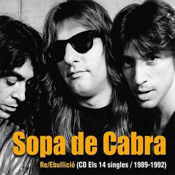 Sopa De Cabra No tinguis pressa (La Roda - 1990)