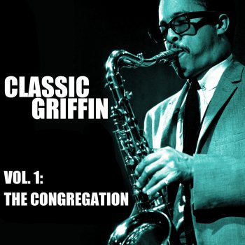 Johnny Griffin The Congregation