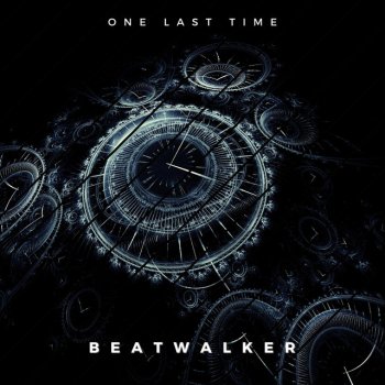 Beatwalker Now and Later