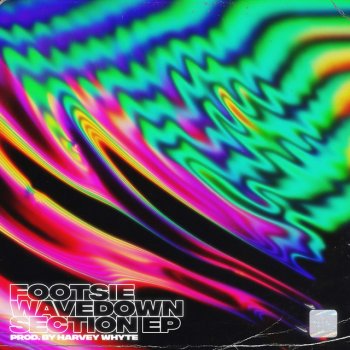 Footsie feat. KEEPVIBESNEAR Wave Down