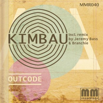 OutCode feat. Jeremy Bass Kimbau - Jeremy Bass Remix