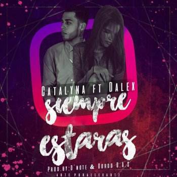 Catalyna feat. Dalex Siempre Estaras (feat. Dalex)
