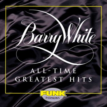 Barry White Never, Never Gonna Give Ya Up (Long Version)