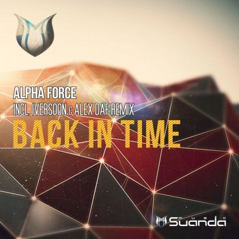 Alpha Force Back In Time - Original Mix