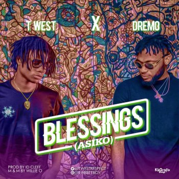 Twest feat. Dremo Blessings (Asiko)