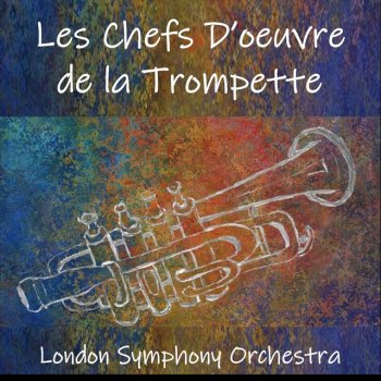 Jeremiah Clarke feat. London Symphony Orchestra & Gordan Nikolić Trumpet Voluntary