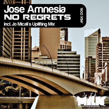Jose Amnesia No Regrets