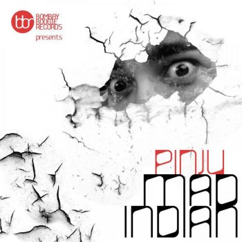Pinju Mad Indian