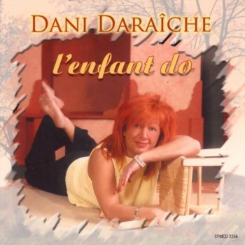 Dani Daraîche La dernière danse