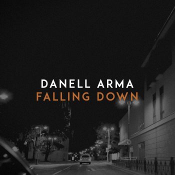 Danell Arma Falling Down