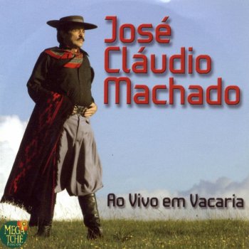 José Cláudio Machado Dobrando os Pelegos (Ao Vivo)