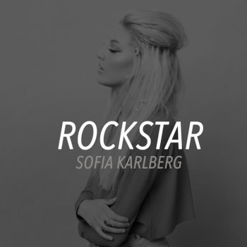 Sofia Karlberg Rockstar (Acoustic)