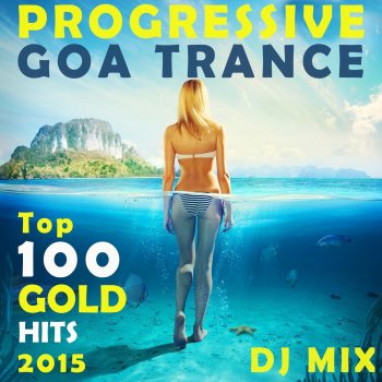 Liquid Sound In Motion to the Ocean - Progressive Goa DJ Mix Edit