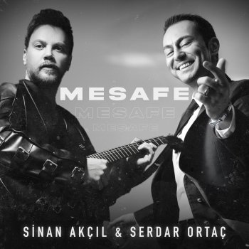 Sinan Akçıl feat. Serdar Ortaç Mesafe - Akustik