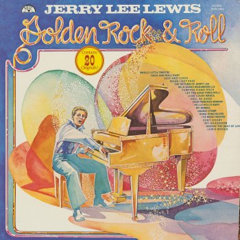 Jerry Lee Lewis Rockin' The Boat Of Love
