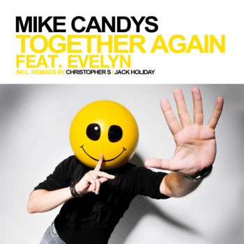 Mike Candys feat. Evelyn Together Again - Extended Vocal Mix