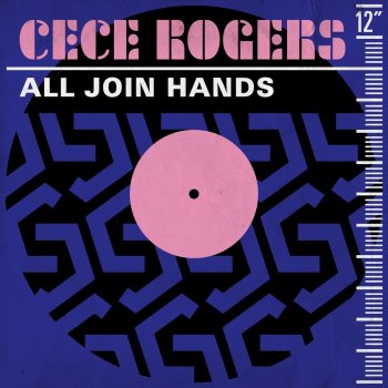 CeCe Rogers All Join Hands (Sonorous Mix)