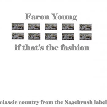 Faron Young Better Things Than These