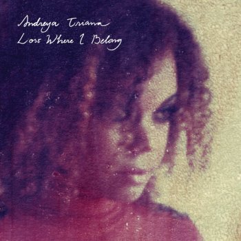 Andreya Triana Lost Where I Belong (Flying Lotus Remix Instrumental)