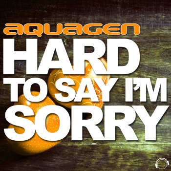 Aquagen Hard to Say I'm Sorry - DJ Gollum Feat. DJ Cap Remix Edit